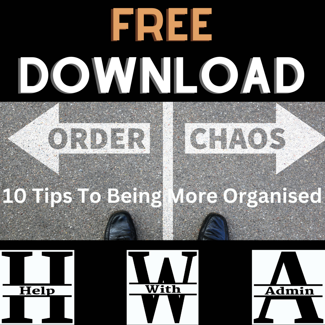 Steve Bisby - Help With Admin - Free Download - 10 tips to being more organised - graphic